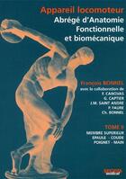 Couverture du livre « Appareil locomoteur - abrege d'anatomie fonctionnelle et biomecanique - tome ii » de Francois Bonnel aux éditions Sauramps Medical