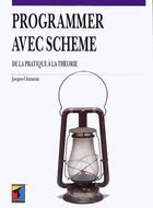 Couverture du livre « Programmer avec scheme » de Chazarain aux éditions Magnard