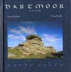 Couverture du livre « Dartmoor ; cornouaille anglaise » de Pierre Dubois et Yvon Boelle aux éditions Apogee