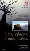 Couverture du livre « Les rêves prémonitoires » de Louis Benhedi et Pierre Macias aux éditions Dervy