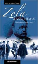 Couverture du livre « Zola et l'affaire dreyfus ; l'histoire d'un double crime » de Lefebvre Filleau Jea aux éditions Cheminements