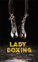 Couverture du livre « Lady boxing » de Abbas aux éditions Budo