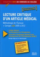 Couverture du livre « Lecture critique d'un article médical ; corrigés 2009 à 2012 et méthodologie de l'épreuve » de  aux éditions Med-line