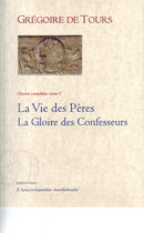 Couverture du livre « La vie des pères ; gloire des confesseurs » de Gregoire De Tours aux éditions Paleo