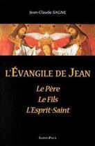 Couverture du livre « L'EVANGILE DE JEAN » de Sagne Jean-Claude aux éditions Saint Paul Editions