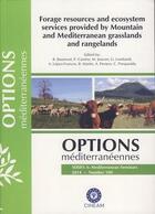 Couverture du livre « Forage resources and ecosystem service provided by mountain and mediterranean grasslands and rangela » de Baumont R. aux éditions Ciheam