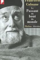 Couverture du livre « Le passant du bout du monde » de Francisco Coloane aux éditions Libretto