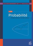 Couverture du livre « Probabilité ; L3M1 » de Philippe Barbe et Michel Ledoux aux éditions Edp Sciences