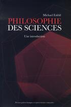 Couverture du livre « Philosophie des sciences » de Esfeld M. aux éditions Ppur