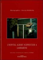 Couverture du livre « L'hopital albert schweitzer a lambarene » de Claire Wendling aux éditions Do Bentzinger