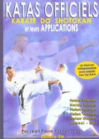 Couverture du livre « Les kata officiels et leurs applications - karate do shotokan » de Jean-Pierre Fischer aux éditions Em