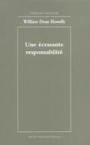 Couverture du livre « Une ecrasante responsabilite » de William Dean Howells aux éditions Michel Houdiard