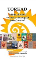 Couverture du livre « Torkad dibab skridou tennet a lennegezh bro gwened » de Doujet Daniel aux éditions Al Lanv