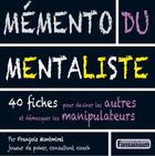 Couverture du livre « Mémento du mentaliste » de Francois Montmirel aux éditions Fantaisium