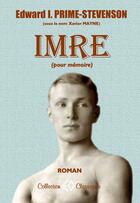 Couverture du livre « IMRE (pour mémoire) » de Edward Irenaeus Prime-Stevenson aux éditions Jean-pierre Vasseur
