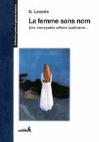 Couverture du livre « La femme sans nom » de G. Lenotre aux éditions Archeos