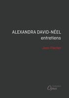 Couverture du livre « Alexandra David Neel - Livre » de Jean Flechet aux éditions Opus