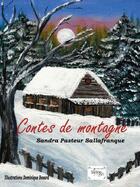 Couverture du livre « Contes de montagne » de Sandra Pasteur Sallafranque et Dominique Bezard aux éditions Savine Dewilde