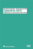 Couverture du livre « Cyberarts 2013 /anglais/allemand » de Hannes Leopoldseder aux éditions Hatje Cantz