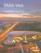 Couverture du livre « Bmw welt » de Brauer Gernot aux éditions Teneues - Livre