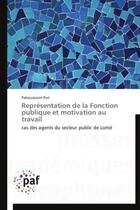 Couverture du livre « Représentation de la fonction publique et motivation au travail » de Pari Paboussoum aux éditions Presses Academiques Francophones