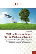 Couverture du livre « Stop au greenwashing ! oui au marketing durable » de Dania Olivier aux éditions Editions Universitaires Europeennes