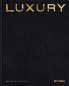 Couverture du livre « Luxury » de Michael Kockritz aux éditions Teneues Verlag