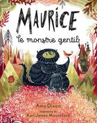 Couverture du livre « Maurice le monstre gentil » de Karl James Mountford et Amy Dixon aux éditions Sassi