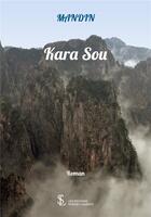 Couverture du livre « Kara sou » de Mandin aux éditions Sydney Laurent