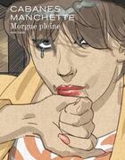 Couverture du livre « Morgue pleine » de Jean-Patrick Manchette et Max Cabanes aux éditions Dupuis