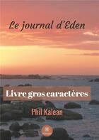 Couverture du livre « Le journal d'Eden » de Phil Kalean aux éditions Le Lys Bleu