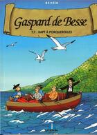 Couverture du livre « Gaspard de Besse t.7 : rapt à Porquerolles » de Behem aux éditions Prestance