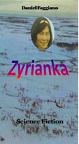 Couverture du livre « Zyrianka » de Faggiano Daniel aux éditions Thebookedition.com