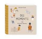 Couverture du livre « Des moments » de Jennifer Bouron aux éditions Maison Eliza