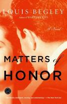 Couverture du livre « Matters of Honor » de Louis Begley aux éditions Epagine