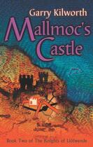 Couverture du livre « Mallmoc's Castle » de Garry Kilworth aux éditions Little Brown Book Group Digital