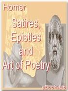 Couverture du livre « Satires, epistles and art of poetry » de Homere aux éditions Ebookslib