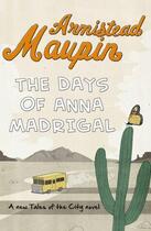 Couverture du livre « The Days of Anna Madrigal » de Armistead Maupin aux éditions Epagine