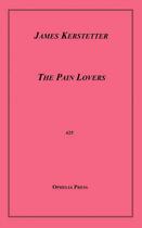 Couverture du livre « The Pain Lovers » de James Kerstetter aux éditions Epagine