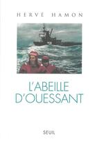 Couverture du livre « L'abeille d'ouessant » de Herve Hamon aux éditions Seuil