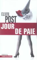 Couverture du livre « Jour de paie » de Elvin Post aux éditions Seuil