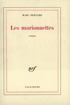 Couverture du livre « Les marionnettes » de Marc Bernard aux éditions Gallimard