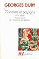 Couverture du livre « Guerriers et paysans: VII-XII siècle, premier essor de l'économie européenne » de Georges Duby aux éditions Gallimard (patrimoine Numerise)