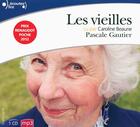 Couverture du livre « Les vieilles » de Pascale Gautier aux éditions Epagine