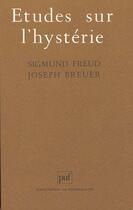 Couverture du livre « Etudes sur l'hysterie » de Freud/Breuer S./J. aux éditions Puf