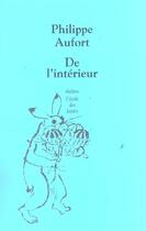 Couverture du livre « De l interieur » de Philippe Aufort aux éditions Ecole Des Loisirs