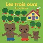Couverture du livre « Les trois ours (tout carton) » de Byron Barton aux éditions Ecole Des Loisirs