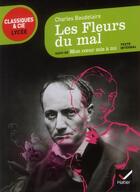 Couverture du livre « Les fleurs du mal ; mon coeur mis à nu » de Charles Baudelaire aux éditions Hatier