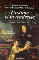 Couverture du livre « L'estime et la tendresse » de Marcel Loyau et Pierre Leroy aux éditions Albin Michel