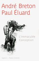 Couverture du livre « L'immaculée conception » de Paul Eluard et Andre Breton aux éditions Seghers